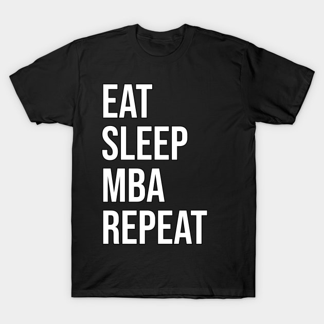 MBA Business T-Shirt by payme